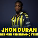 Fenerbahçe, Jhon Duran transferini resmen açıkladı!
